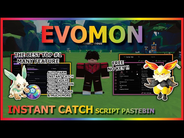 EVOMON Script Pastebin 2026 AUTO FARM, INSTANT CATCH, AUTO BOSS, QUEST, EVOLVE, DUNGEON (NO KEY) 🦄