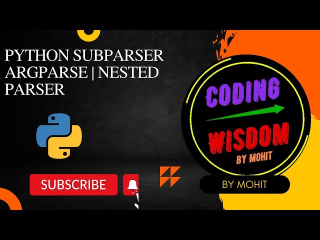 Python Argparse Subparser , Nested parser, Command line argument
