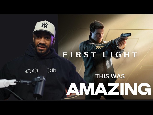 007 First Light Was AMAZING