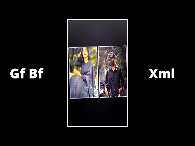 New Trend Gf Bf Xml Alight Motion! New Gf Bf Xml File 2026#gfbfxml #newxml2026#abdullaeditz2.0