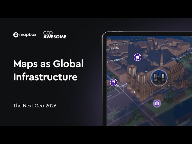 Maps as Global Infrastructure — The Next Geo 2026 Opening Keynote