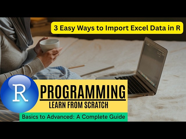 How to Import Excel Data in R | All Methods Explained (R Programming Videos Series)