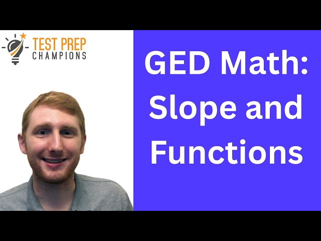 Must-Know Slope and Functions GED Math Questions for a Better Score