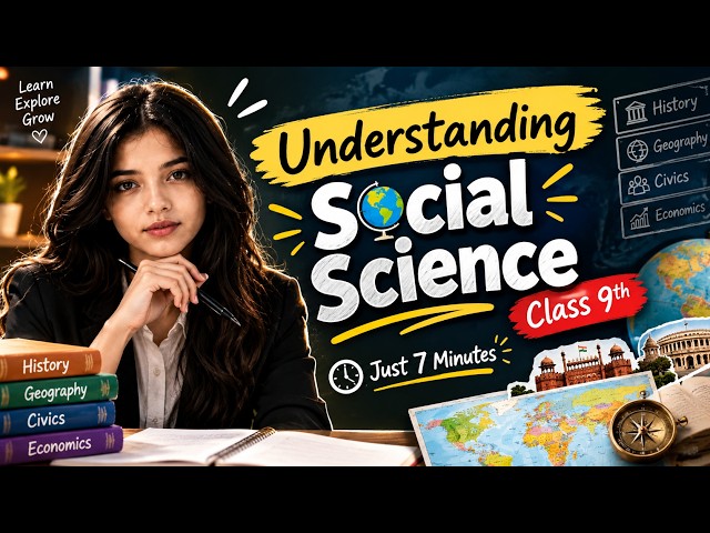 Chapter 1 - Understanding Social Science in just 7 minutes 💯📝