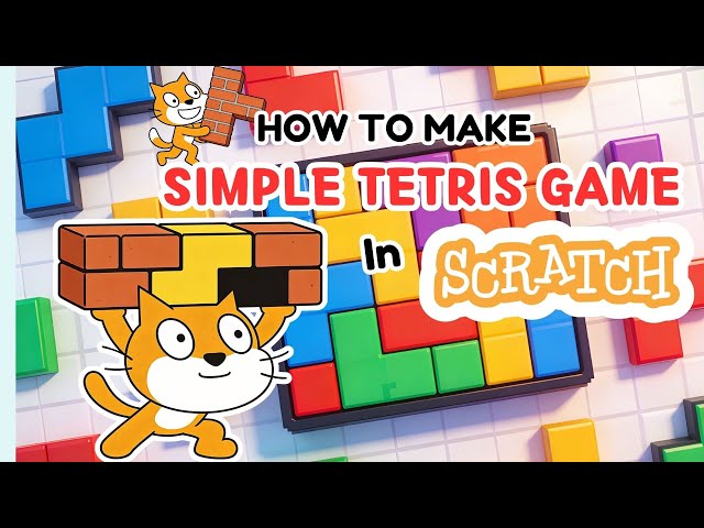 How to Make a Simple Tetris Game in Scratch in 2 Mins