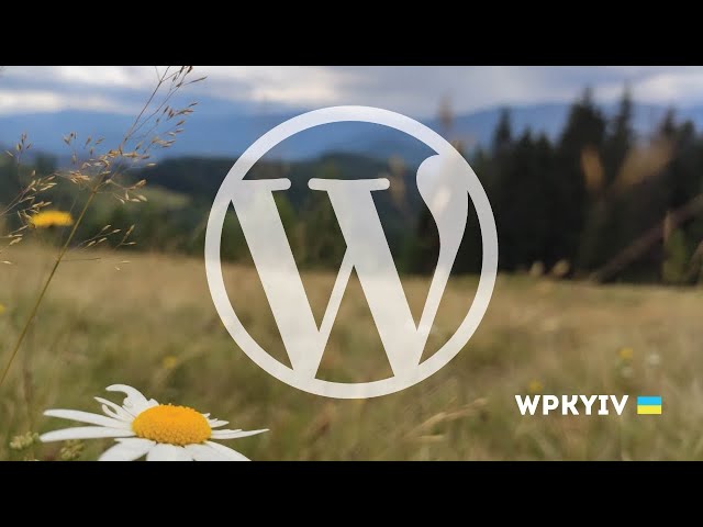 July WordPress Kyiv --- Ukraine Online Meetup