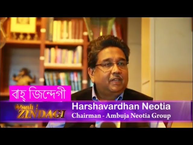 An Autobiography Film on  Harshavardhan Neotia -Ambhuja Reality- Colors Bangla- Waah Zindagi