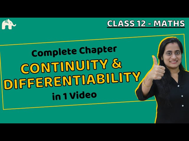 Continuity and Differentiability Class 12 Maths | NCERT Chapter 5 | CBSE JEE | One Shot |हिंदी में