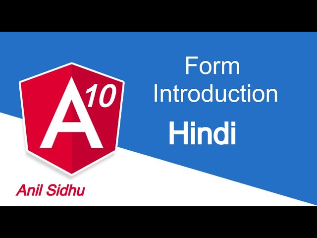 Angular form tutorial in Hindi # Introduction