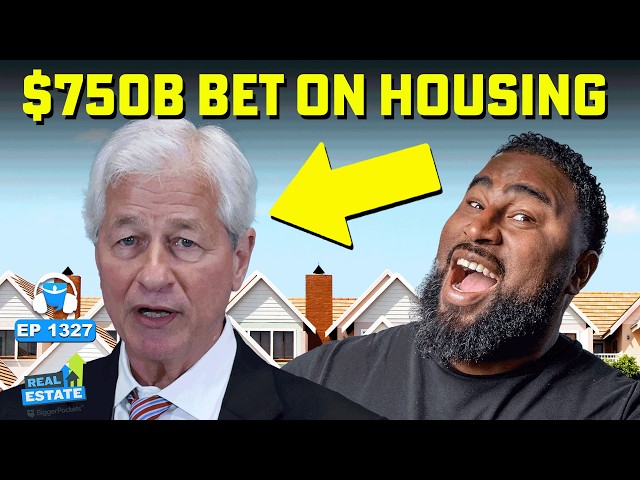 JPMorgan's $750B Bet on the Housing Market