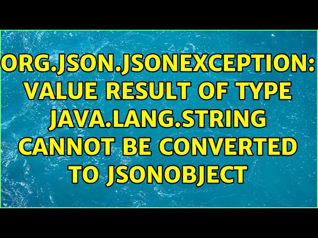 org.json.JSONException: Value result of type java.lang.String cannot be converted to JSONObject