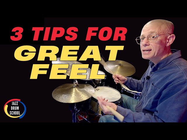 Feel Is The Deal! - How To Play Drums With Great Feel
