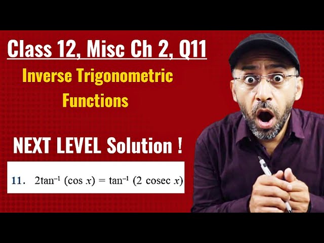 Class 12 Maths Chapter 2 Miscellaneous Exercise Q11 | Class 12 Mathszy Class Chapter 2 Miscellaneous