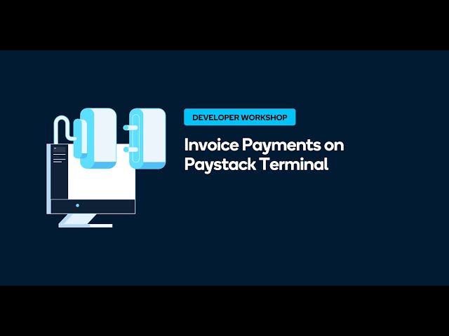 How to create invoice payments on Paystack Terminal