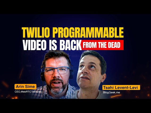 Twilio Programmable Video is back from the dead