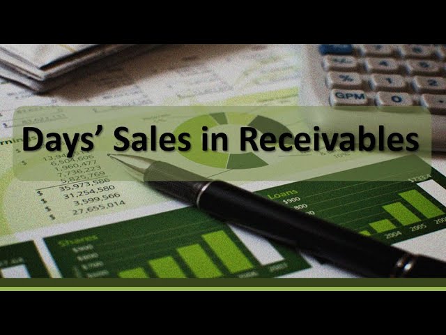 Financial Analysis: Days' Sales in Receivable Example