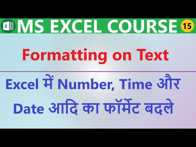 #15 How to Format Numbers, Dates and Time in Excel | Number Block in MS Excel | Currency Format