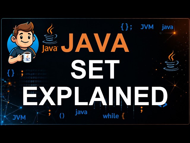 93 - Set Interface in Java | HashSet, LinkedHashSet and TreeSet Explained