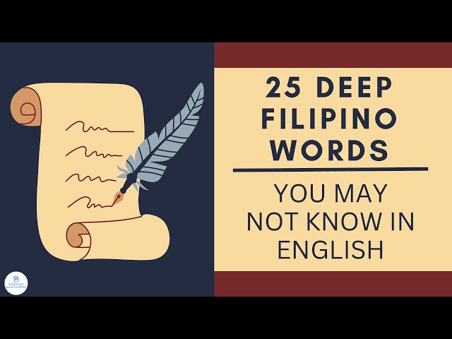 25 DEEP FILIPINO WORDS IN ENGLISH | Vocabulary Development | ELC
