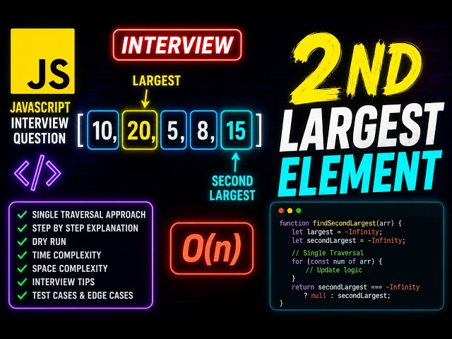Find Second Largest Element | JavaScript Interview Question | O(n) Solution