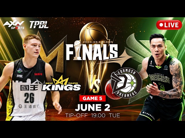 [LIVE] TPBL FINALS G5 - New Taipei Kings vs Formosa Dreamers - G5