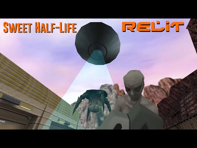 Sweet Half Life: Relit - An Unhinged and Glorious Mod Returns