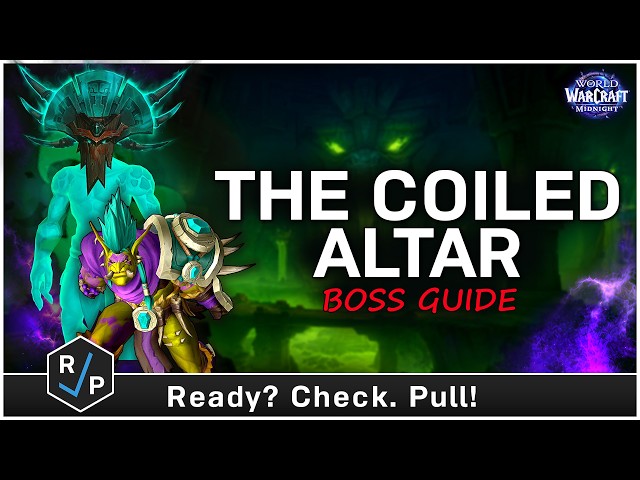 The Coiled Altar Guide - The Venomous Abyss - Heroic / Normal - 12.1 Midnight