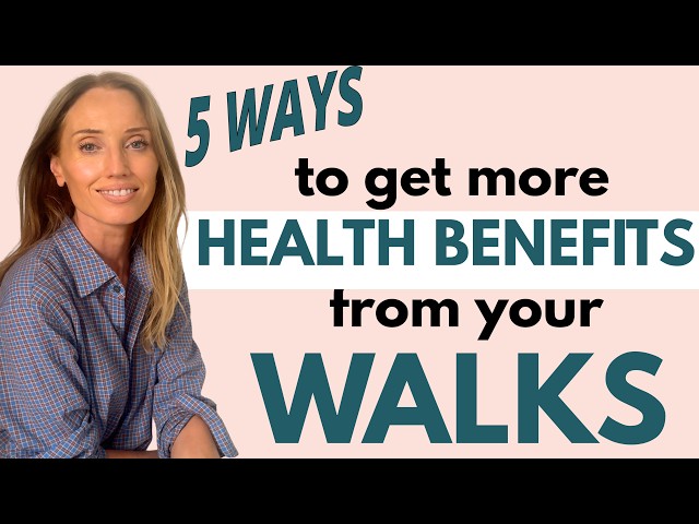 Health Tips for Walking🚶‍♀️5 (doable) Ways to Get More Health Benefits from Every Walk