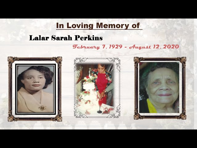Lalar S Perkins Funeral Service 8/25/20