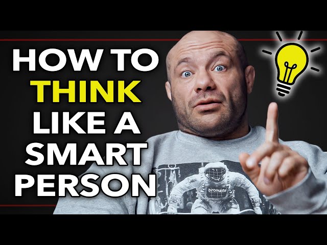 How To Think Like a Smart Person, Even If You’re Not! | Episode #83