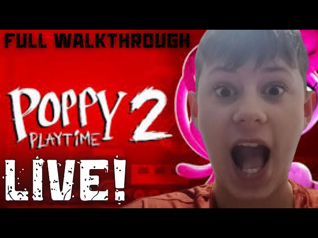PLAYING POPPY PLAYTIME 2! (Full Walkthrough + Live)
