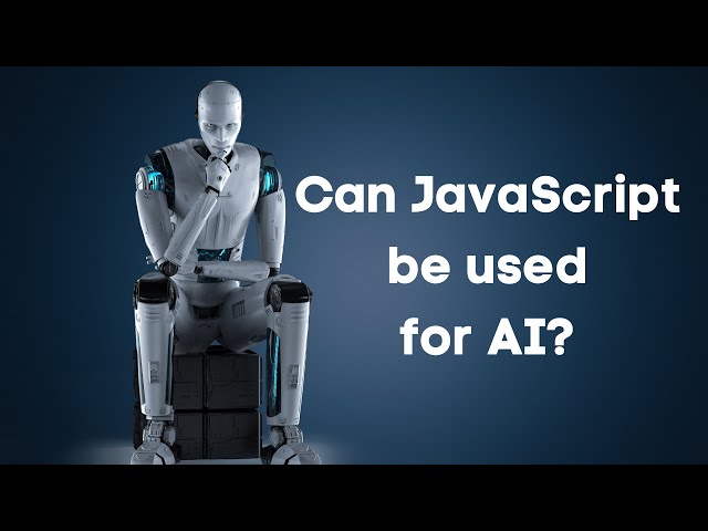 Can JavaScript be used for AI? | AnaghTech