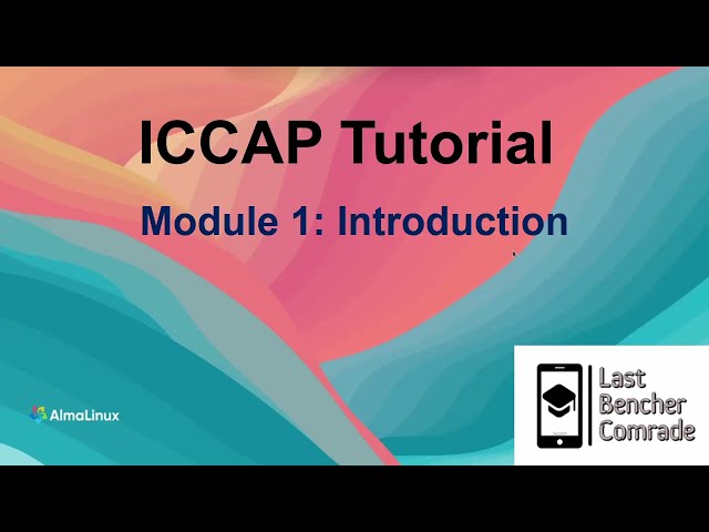 ICCAP Tutorial | Module 1 | Introduction