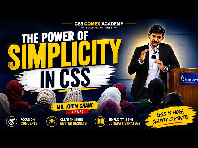 The Power of Simplicity in CSS | Mr. Khem Chand (PSP) | COMEX Academy