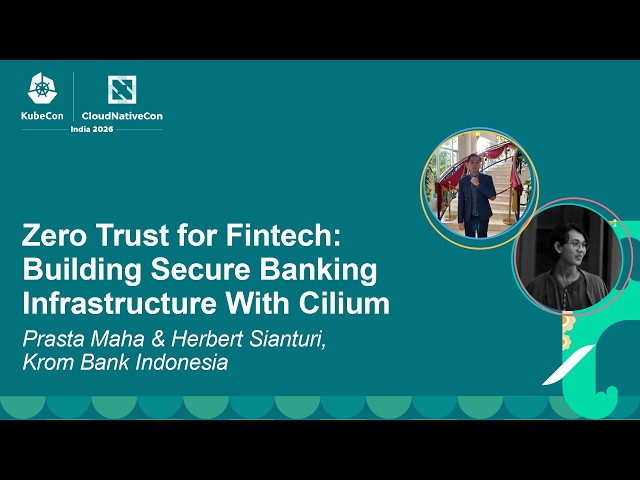 Zero Trust for Fintech: Building Secure Banking Infrastructure Wit... Prasta Maha & Herbert Sianturi