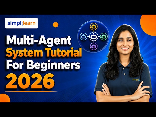What Is A Multi-Agent System | How Multi-Agent Systems Work | Multi-Agent Architecture | Simplilearn