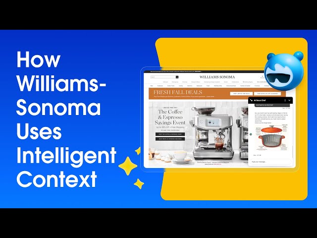 How Williams-Sonoma uses Intelligent Context