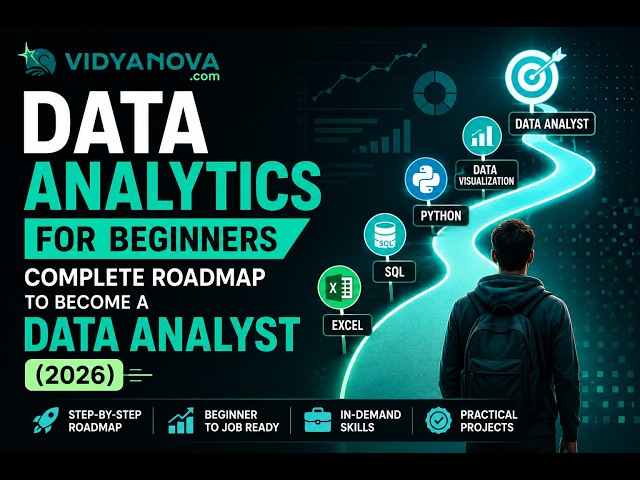 Data Analytics for Beginners | Complete Roadmap to Become a Data Analyst (2026)