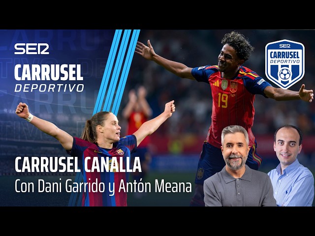 CARRUSEL CANALLA: ESPAÑA, A POR EL PLENO DE PUNTOS Y EL BARÇA GOLEA AL MADRID (04/10/26)