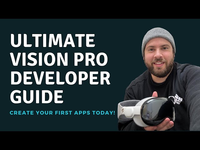 Ultimate Vision Pro Developer Guide - Create Your First App Today!