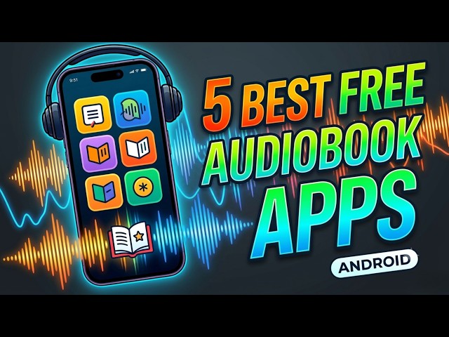 5 Best FREE Audiobook Apps - 2026