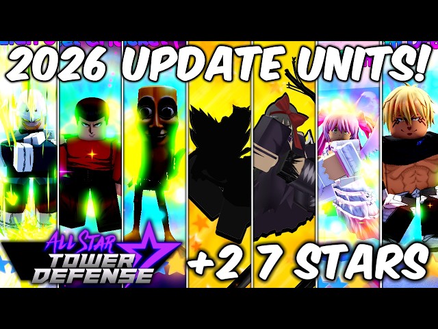 Getting The New Units (2026 UPDATE!) | All Star Tower Defense Roblox