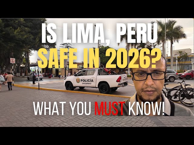 ¿Es seguro viajar a Lima, Perú, en 2026? ¡Lo que debes saber!