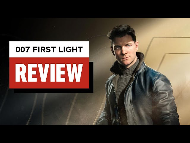 007 First Light Review