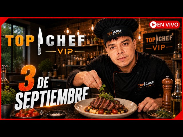 🔴 TOP CHEF VIP 5 Capítulo 3 DE SEPTIEMBRE de 2026 🔴 Reaccionando EN VIVO 🔴 JAMES REALITYS 🔴