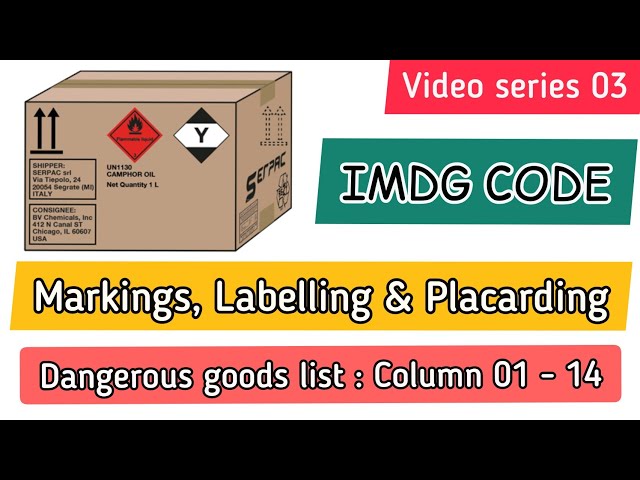 Markings, Labelling and Placarding , IMDG CODE 3 #ships #merchantnavy #imdg #cargo #mariners #marine