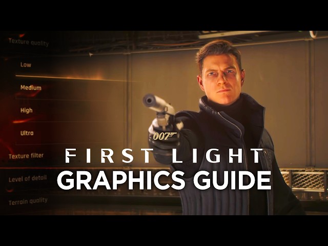 007: First Light Best Graphics Settings: EVERY Setting Compared & Tested on PC