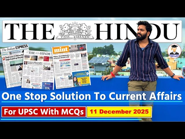 The Hindu Newspaper Analysis Today | 12 December 2025 | The Hindu Analysis | Daily Current Affairs