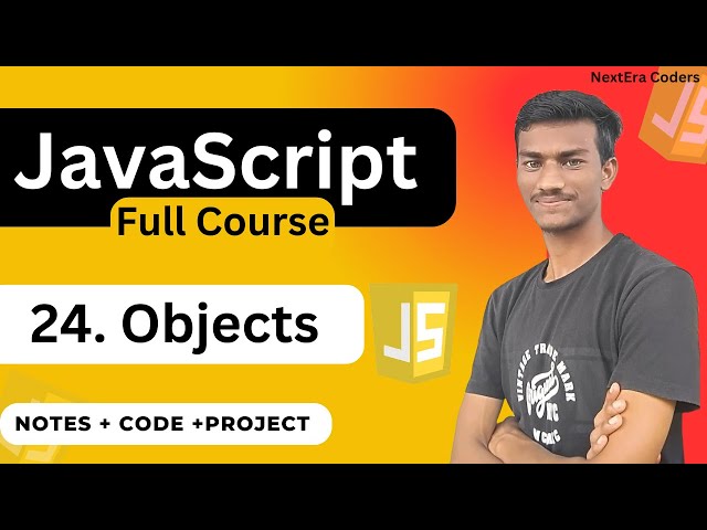 Objects in JavaScript 🔥 Explained with Examples | JavaScript Full Course Series 2025.