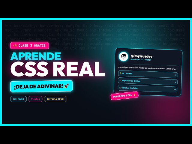 Aprende CSS Real Creando una Bio Card Neo-Brutalista (Box Model, Flexbox y DevTools) - CLASE 3